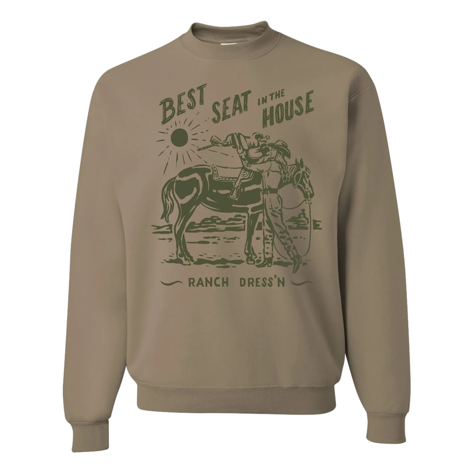 BEST SEAT IN THE HOUSE SANDSTONE CREWNECK